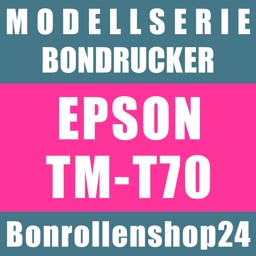 Bonrollen für Bondrucker der Serie Epson TM-T70