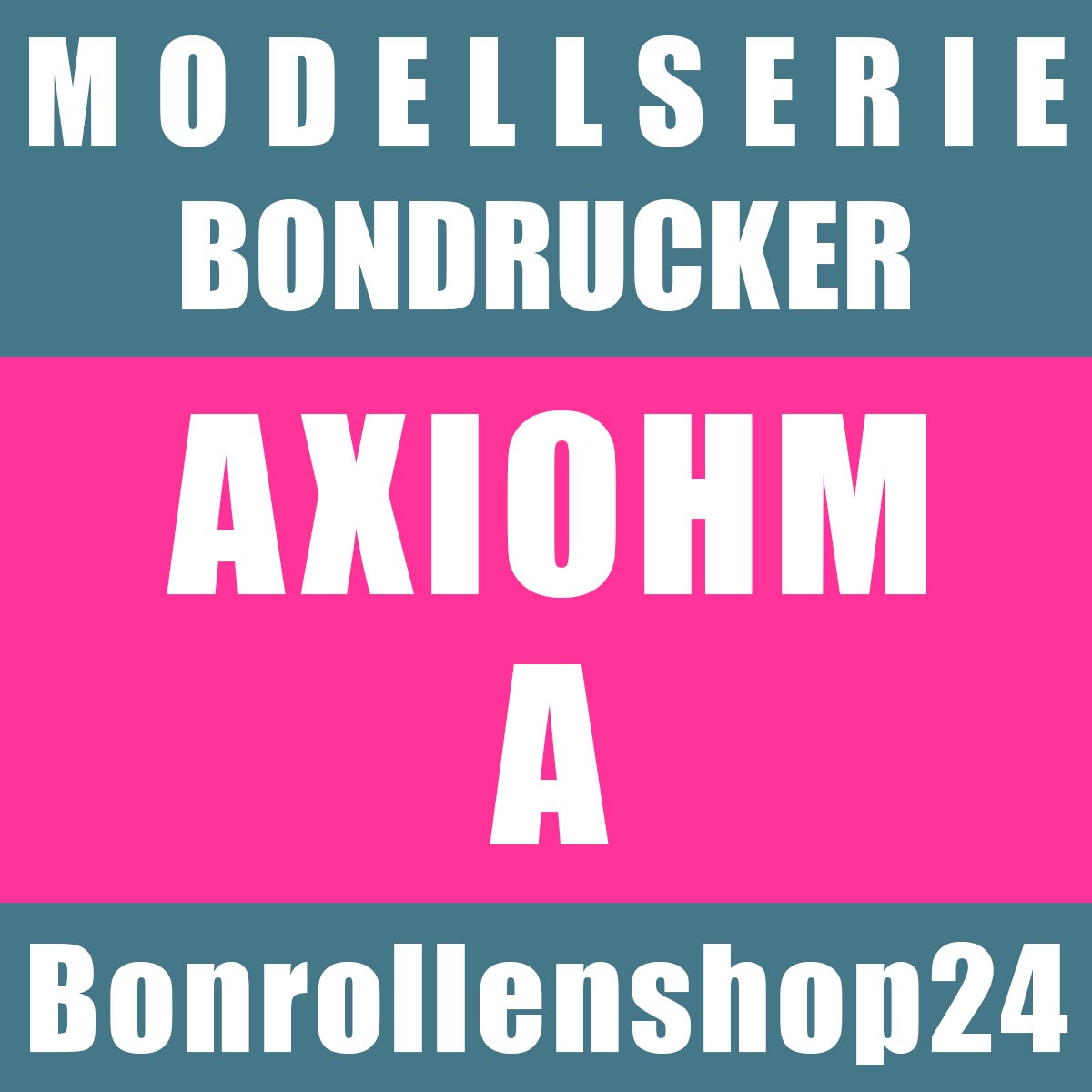 Bonrollen für Bondrucker der Serie Axiohm A