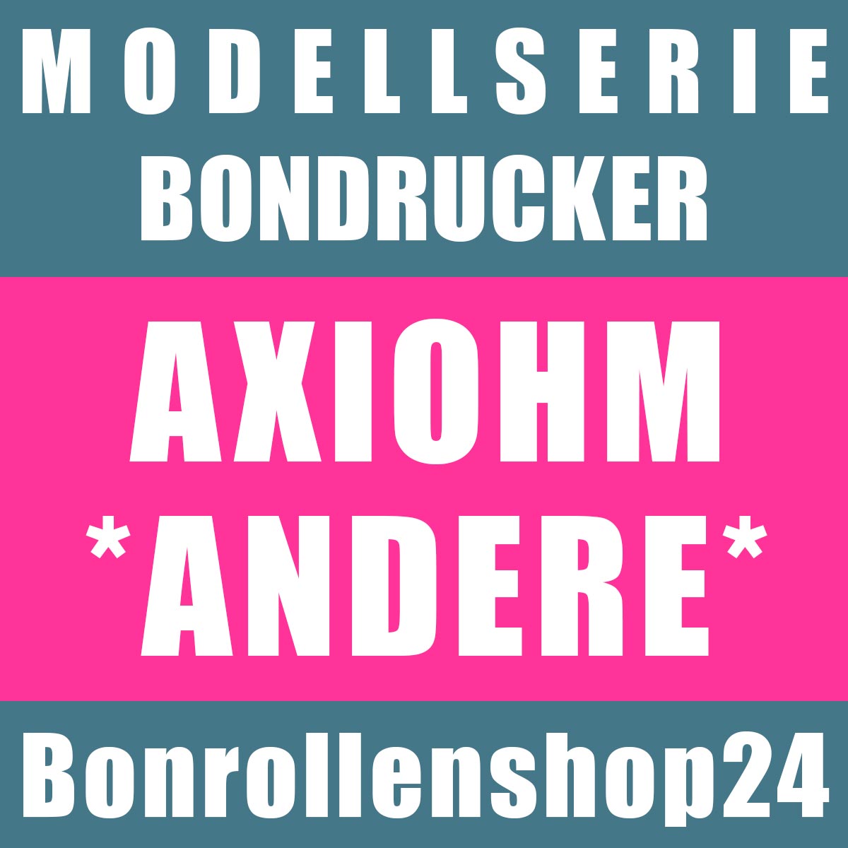 Bonrollen für andere POS-Bondrucker des Herstellers Axiohm