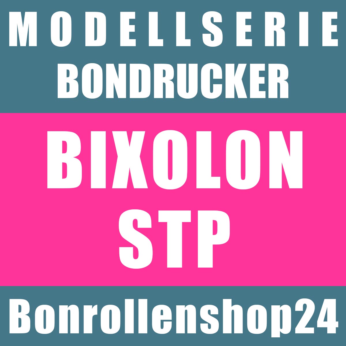 Bonrollen für Bondrucker der Serie Bixolon STP